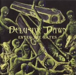 Delusive Dawn : Enter the Gates